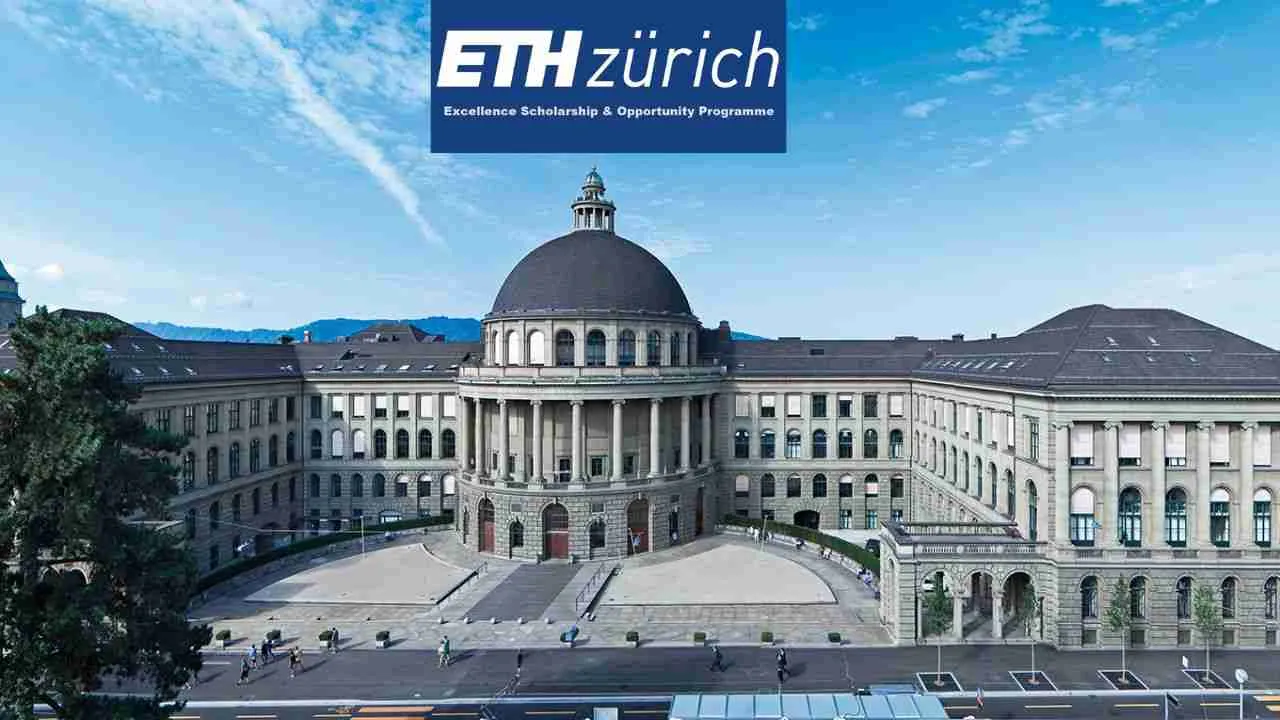 ETH Zurich Excellence Scholarship & Opportunity Programme in Switzerland 2026