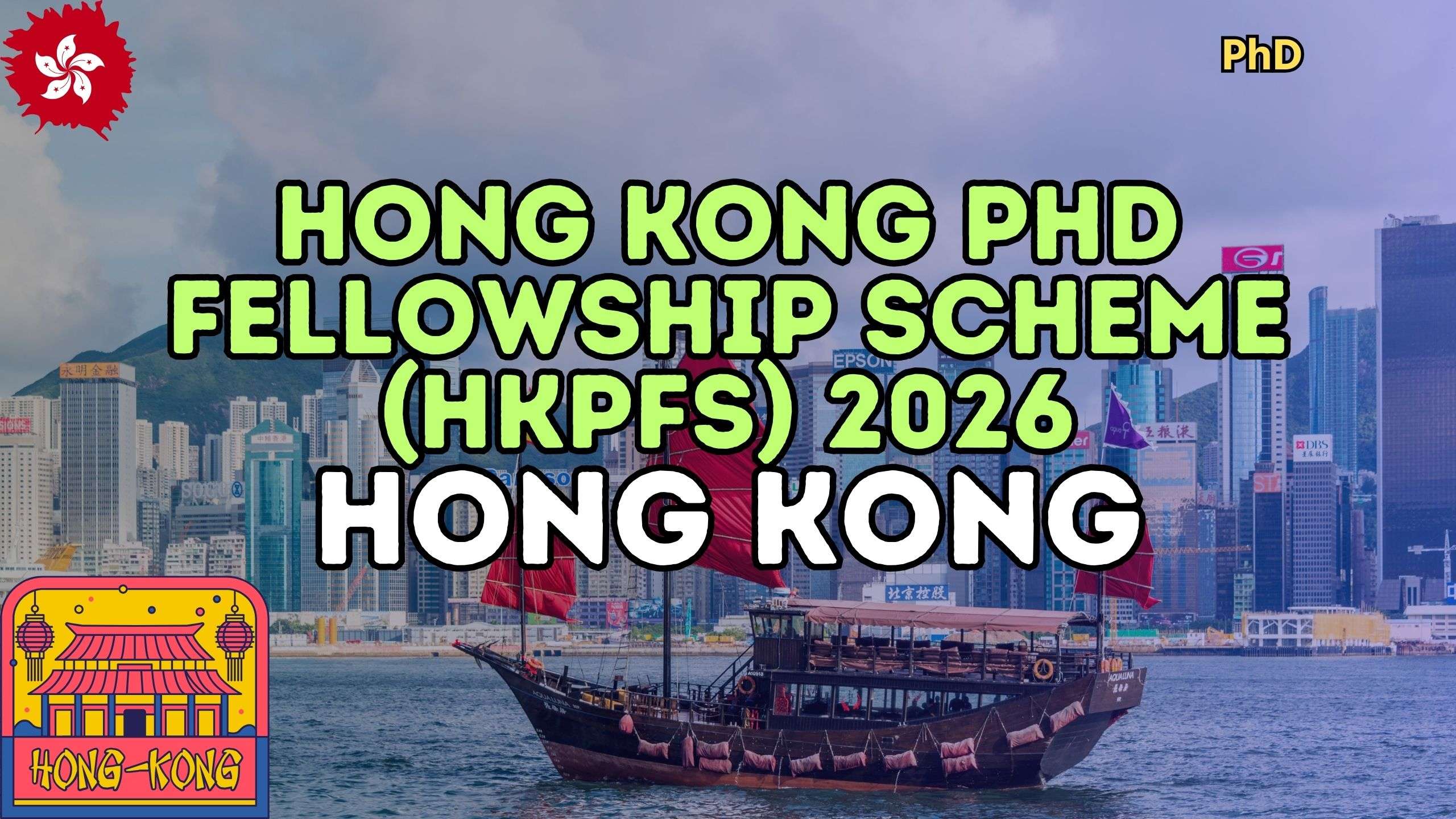 Hong Kong PhD Fellowship Scheme 2026/27 (Fully Funded)